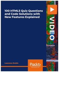 صورة الغلاف: 100 HTML5 Quiz Questions and Code Solutions with New Features Explained 1st edition 9781801075497