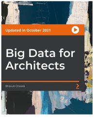 Cover image: Big Data for Architects 1st edition 9781801075596