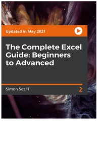 表紙画像: The Complete Excel Guide: Beginners to Advanced 1st edition 9781801075763