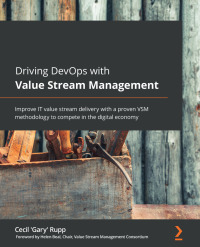 Cover image: Driving DevOps with Value Stream Management 1st edition 9781801078061