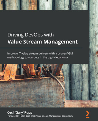 Immagine di copertina: Driving DevOps with Value Stream Management 1st edition 9781801078061
