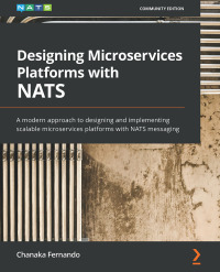 Cover image: Designing Microservices Platforms with NATS 1st edition 9781801072212