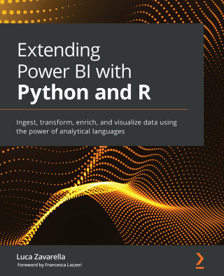 Cover image: Extending Power BI with Python and R 1st edition 9781801078207