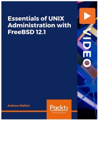 Imagen de portada: Essentials of UNIX Administration with FreeBSD 12.1 1st edition 9781801076784
