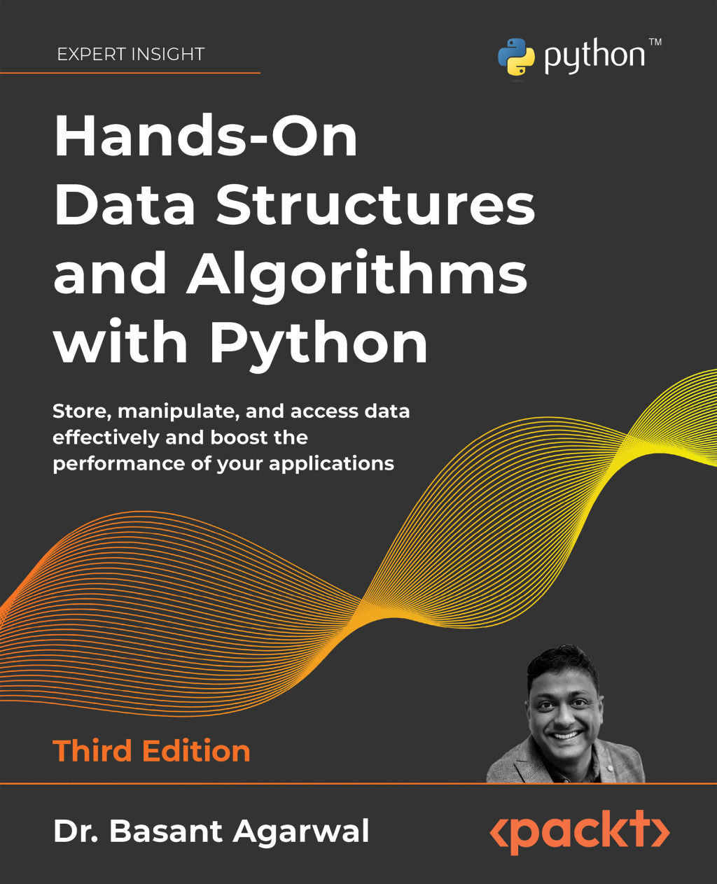 Hands-On Data Structures and Algorithms with Python Store, manipulate, and access data effectively and boost the performance of your applications, 3rd Edition 3rd Edition