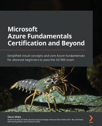 Cover image: Microsoft Azure Fundamentals Certification and Beyond 1st edition 9781801073301