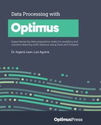 Cover image: Data Processing with Optimus 1st edition 9781801079563