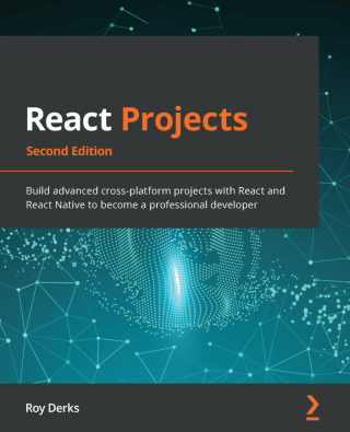 Cover image: React Projects 2nd edition 9781801070638