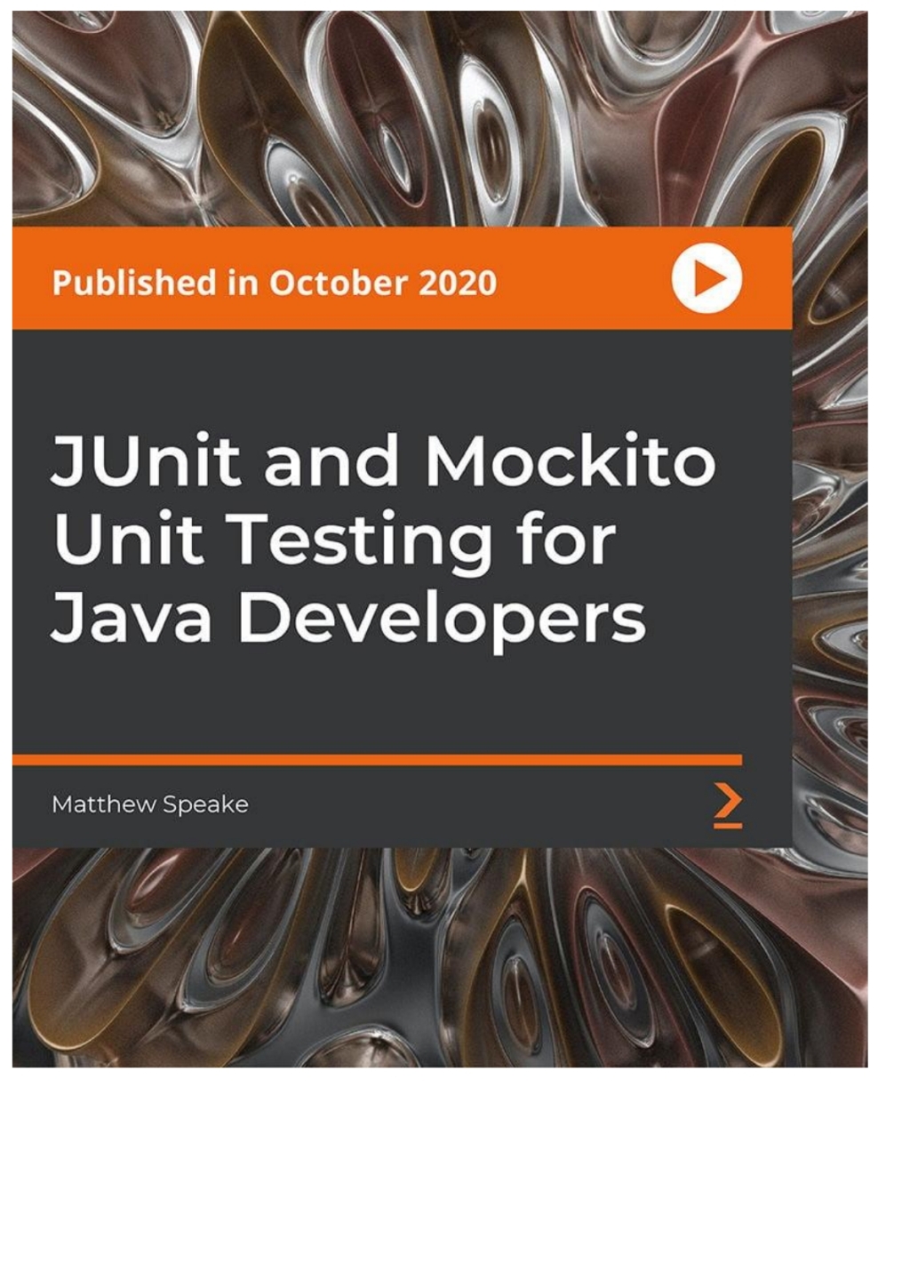 JUnit and Mockito Unit Testing for Java Developers - 1st Edition (CourseWare)