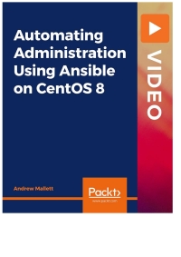 Imagen de portada: Automating Administration Using Ansible on CentOS 8 1st edition 9781801078986