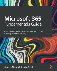 Cover image: Microsoft 365 Fundamentals Guide 1st edition 9781801070195
