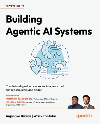 Cover image: Building Agentic AI Systems 1st edition 9781803238753