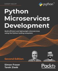 Cover image: Python Microservices Development 2nd edition 9781801076302