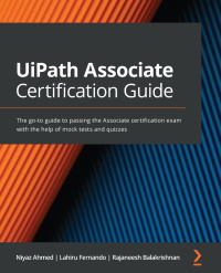 Imagen de portada: UiPath Associate Certification Guide 1st edition 9781801072731