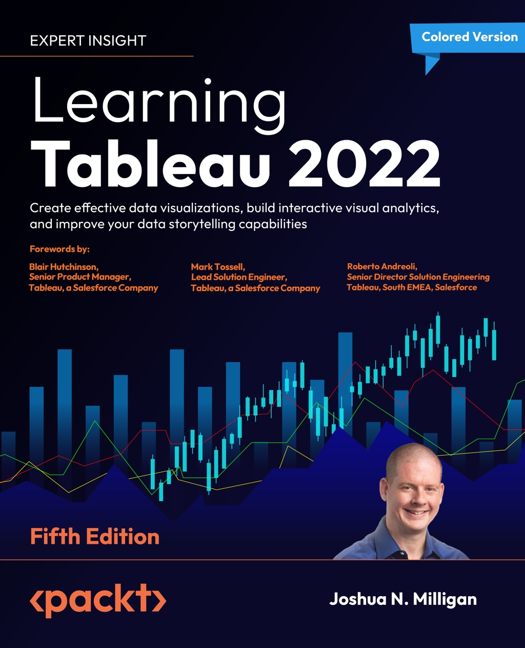 Learning Tableau 2022 Create effective data visualizations, build interactive visual analytics, and improve your data storytelling capabilities 5th Edition