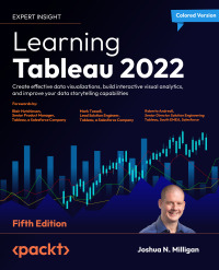 Cover image: Learning Tableau 2022 5th edition 9781801072328