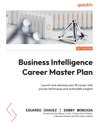 Cover image: Business Intelligence Career Master Plan 1st edition 9781801077958
