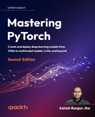 Cover image: Mastering PyTorch 2nd edition 9781801074308