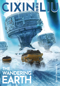 Immagine di copertina: Cixin Liu's The Wandering Earth 1st edition 9781801100007