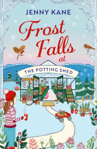 Omslagafbeelding: Frost Falls at The Potting Shed 1st edition 9781801102001