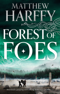 Cover image: Forest of Foes 1st edition 9781801102322