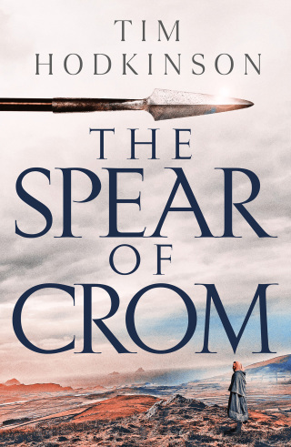 Cover image: The Spear of Crom 1st edition 9781801105392
