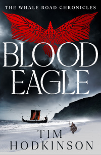 Cover image: Blood Eagle 1st edition 9781801105422