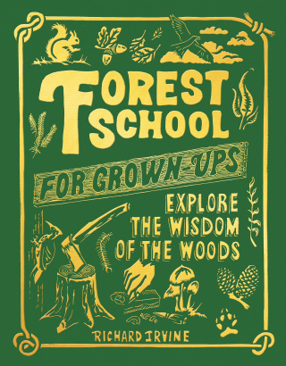 Imagen de portada: Forest School For Grown-Ups 1st edition 9781801107310
