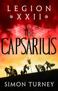 Omslagafbeelding: Legion XXII: The Capsarius 1st edition 9781801108942