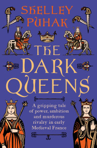 Cover image: The Dark Queens 1st edition 9781801109154