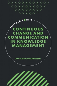 Cover image: Continuous Change and Communication in Knowledge Management 9781801170345