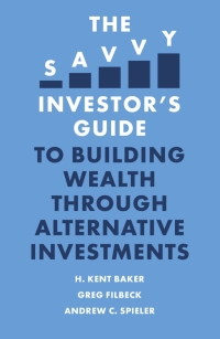 Titelbild: The Savvy Investor’s Guide to Building Wealth Through Alternative Investments 9781801171380