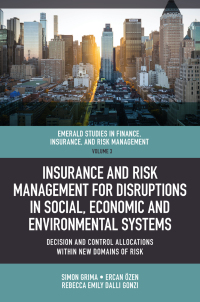 Omslagafbeelding: Insurance and Risk Management for Disruptions in Social, Economic and Environmental Systems 9781801171403