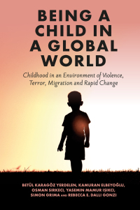 Cover image: Being a Child in a Global World 9781801172417