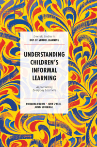 Cover image: Understanding Children's Informal Learning 9781801172752