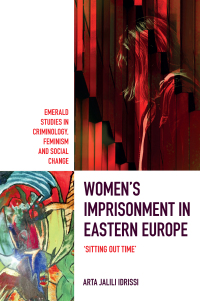 Omslagafbeelding: Women’s Imprisonment in Eastern Europe 9781801172837