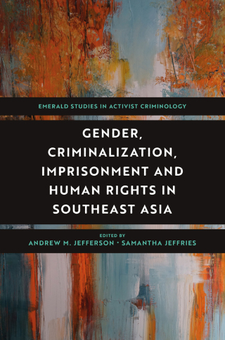 Imagen de portada: Gender, Criminalization, Imprisonment and Human Rights in Southeast Asia 9781801172899