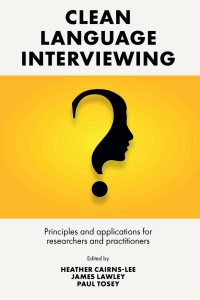 Cover image: Clean Language Interviewing 9781801173315