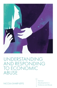 Titelbild: Understanding and Responding to Economic Abuse 9781801174213