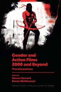 Cover image: Gender and Action Films 2000 and Beyond 9781801175197