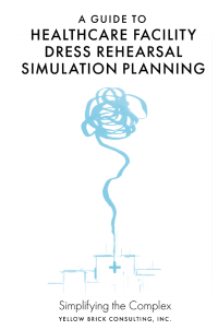 Cover image: A Guide to Healthcare Facility Dress Rehearsal Simulation Planning 9781801175555