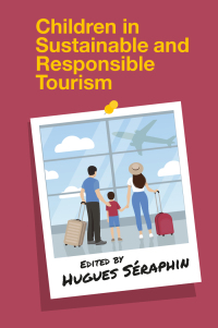 Imagen de portada: Children in Sustainable and Responsible Tourism 9781801176576