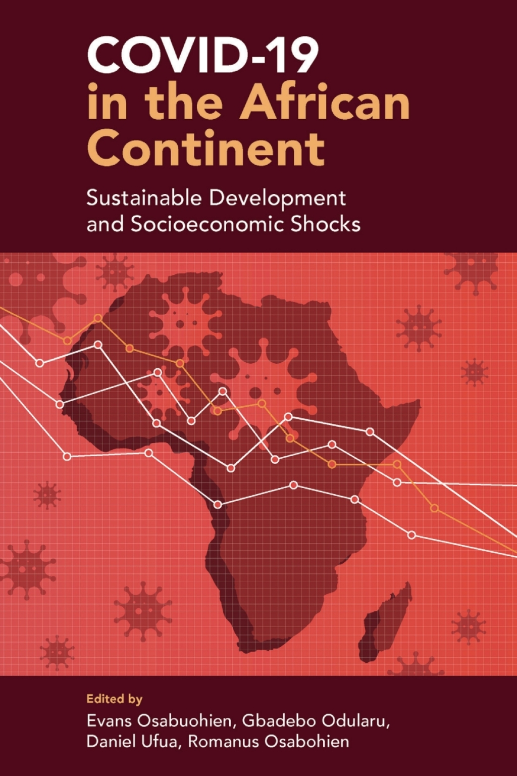 COVID-19 in the African Continent Sustainable Development and Socioeconomic Shocks