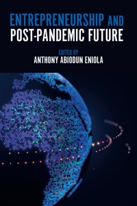 Imagen de portada: Entrepreneurship and Post-Pandemic Future 9781801179034