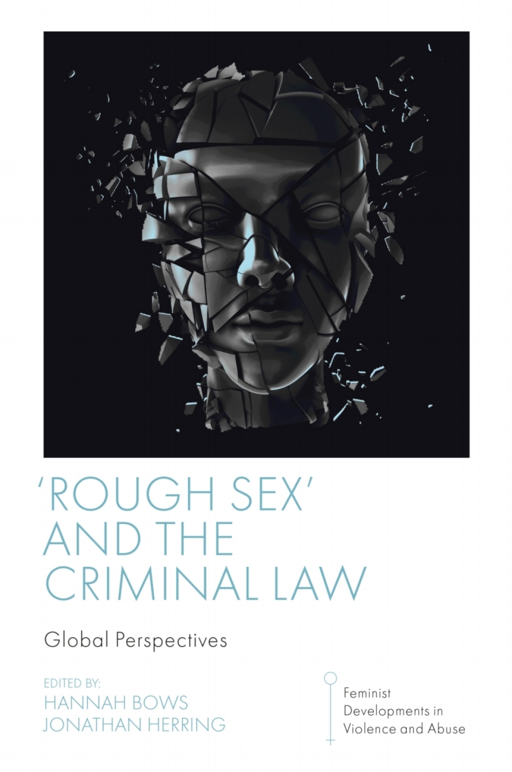 ‘Rough Sex’ and the Criminal Law Global Perspectives