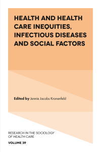 Imagen de portada: Health and Health Care Inequities, Infectious Diseases and Social Factors 9781801179416