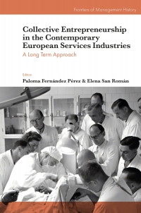 Cover image: Collective Entrepreneurship in the Contemporary European Services Industries 9781801179515