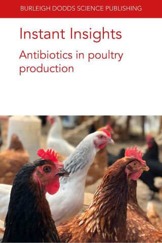 Immagine di copertina: Instant Insights: Antibiotics in poultry production 9781801460101