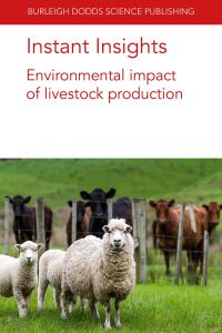 صورة الغلاف: Instant Insights: Environmental impact of livestock production 1st edition 9781801460163