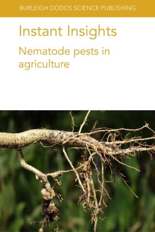 Cover image: Instant Insights: Nematode pests in agriculture 9781801460675